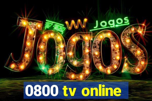 0800 tv online