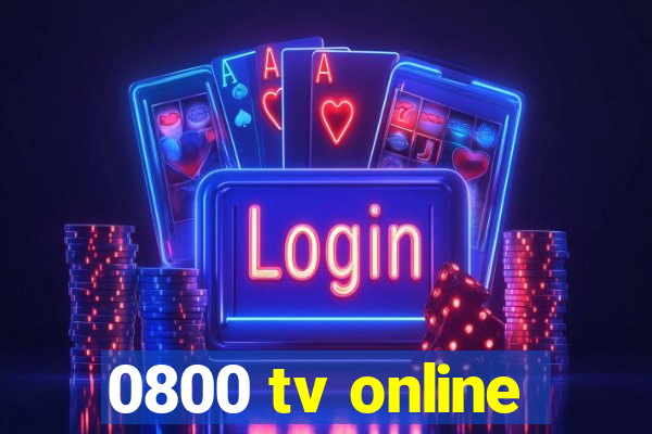 0800 tv online