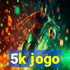 5k jogo