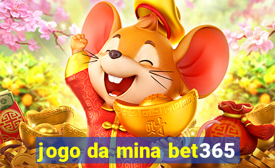 jogo da mina bet365