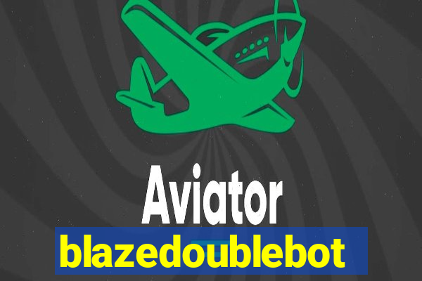 blazedoublebot