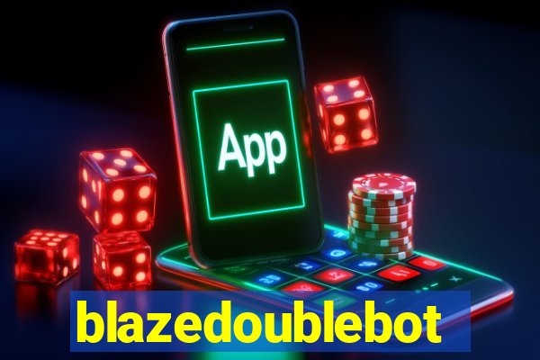 blazedoublebot