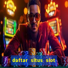 daftar situs slot gacor terbaru