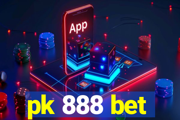 pk 888 bet