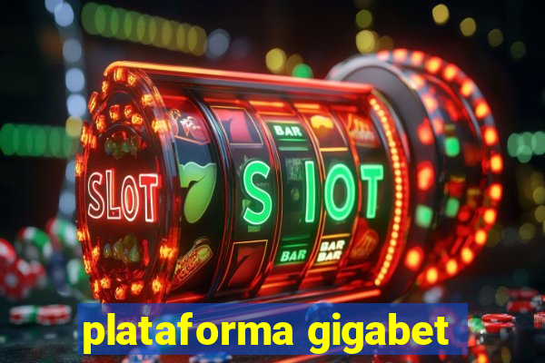 plataforma gigabet