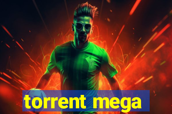 torrent mega