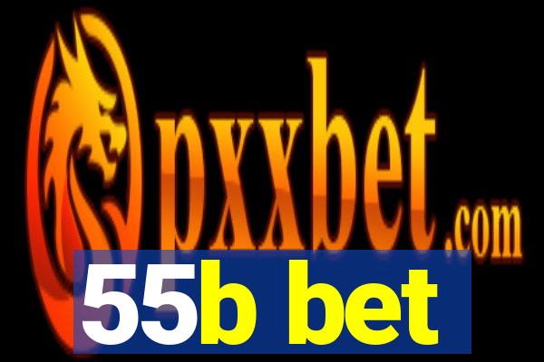 55b bet