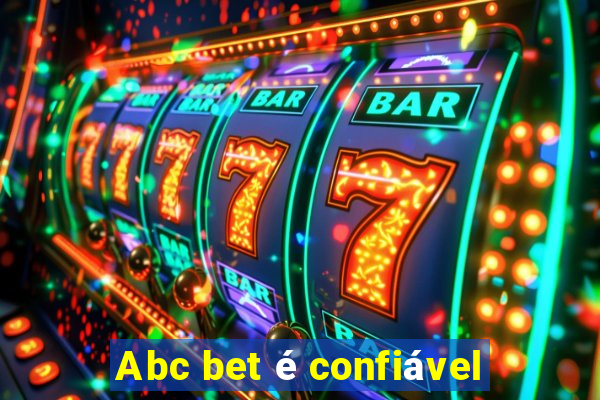 Abc bet é confiável