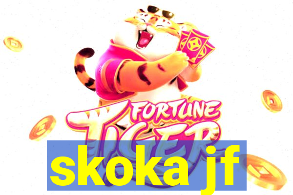 skoka jf