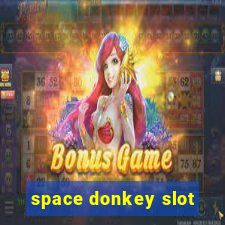 space donkey slot