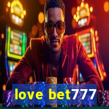 love bet777