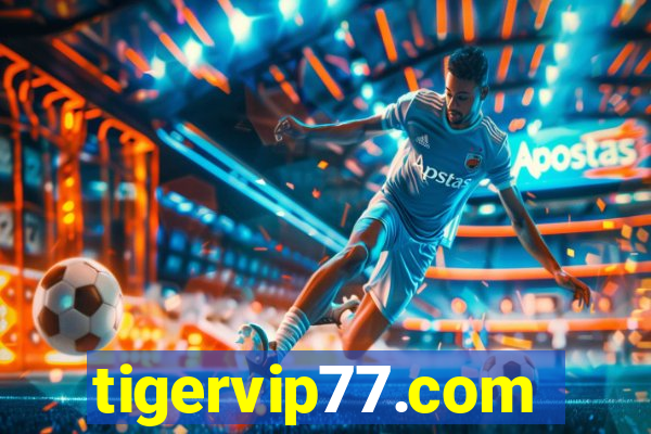 tigervip77.com