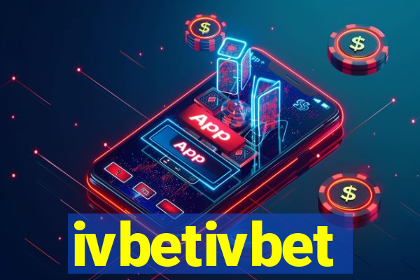 ivbetivbet