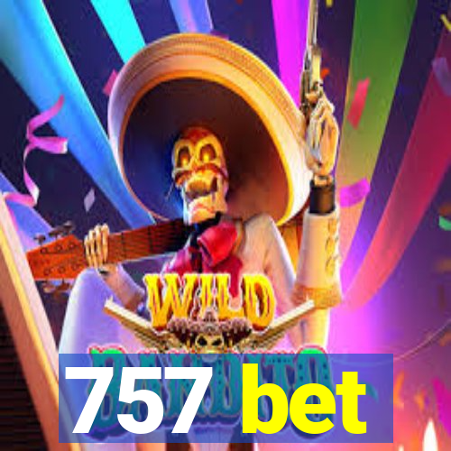 757 bet