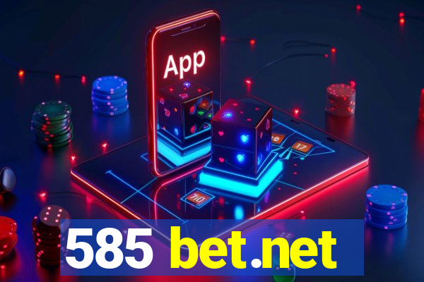 585 bet.net