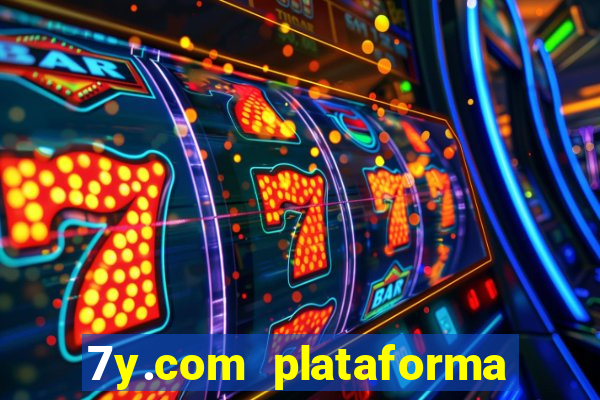 7y.com plataforma de jogos