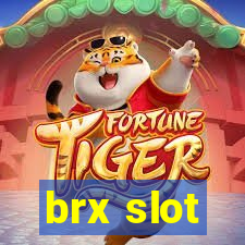 brx slot