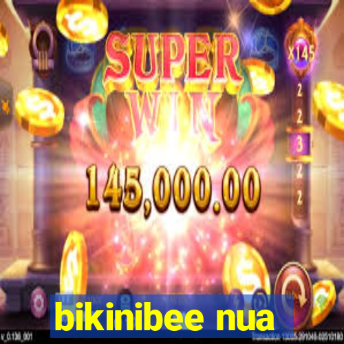 bikinibee nua