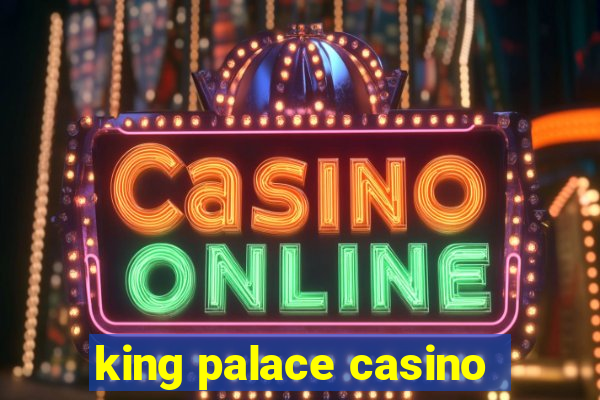 king palace casino