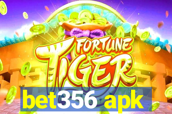 bet356 apk