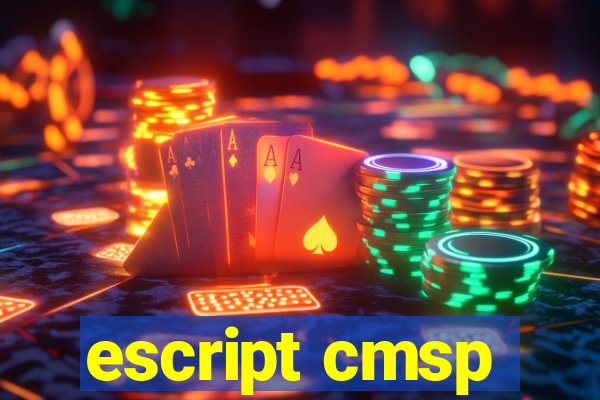 escript cmsp