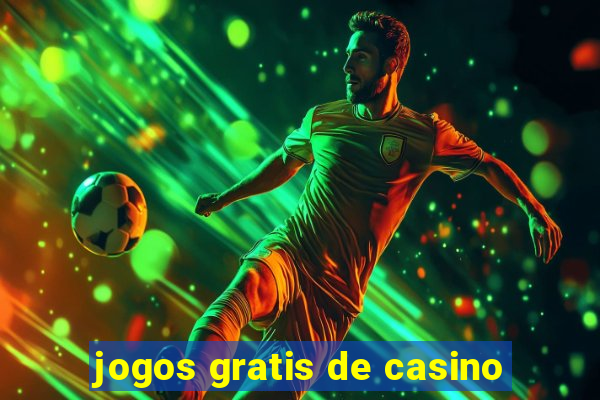 jogos gratis de casino