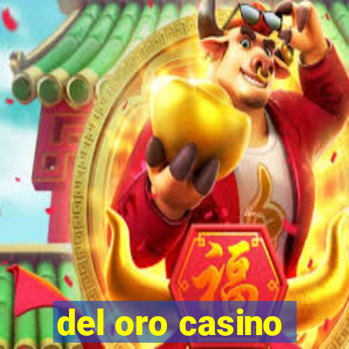 del oro casino