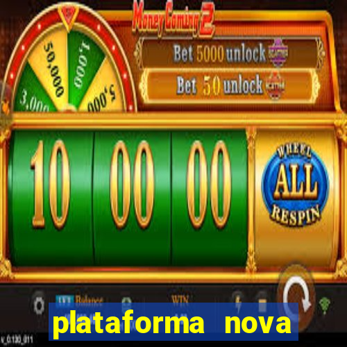 plataforma nova lançada hoje