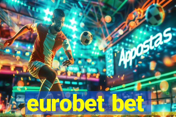 eurobet bet