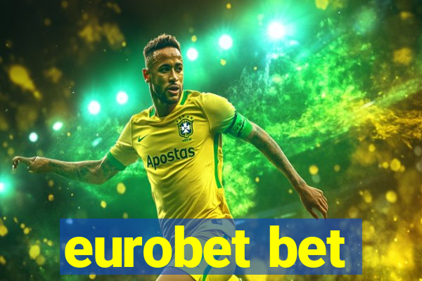 eurobet bet