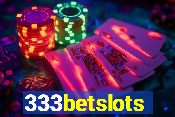 333betslots