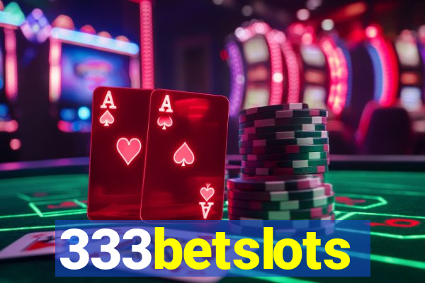 333betslots