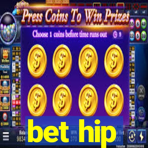 bet hip