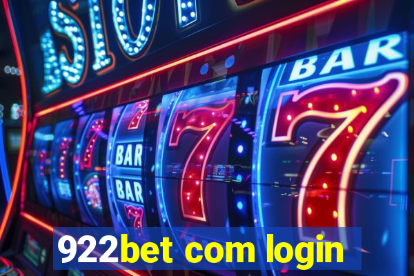 922bet com login