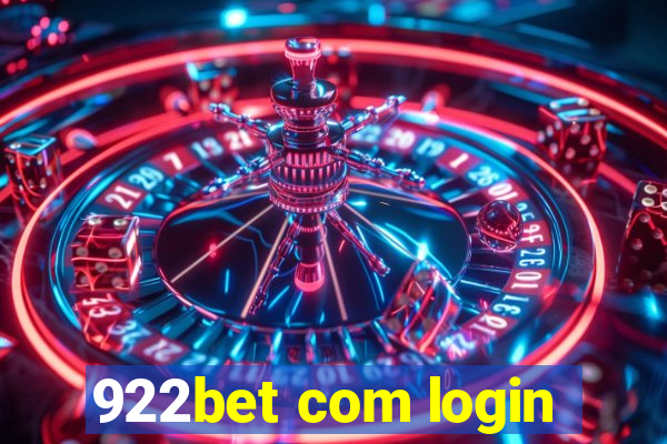 922bet com login