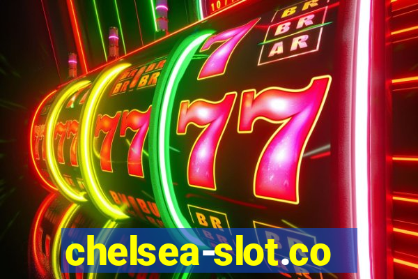 chelsea-slot.com