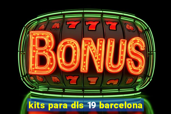 kits para dls 19 barcelona