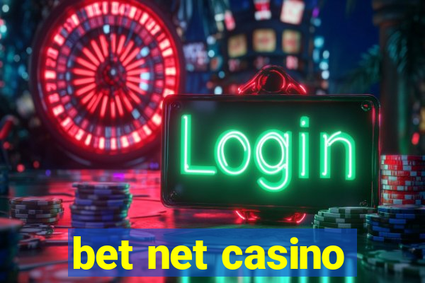 bet net casino