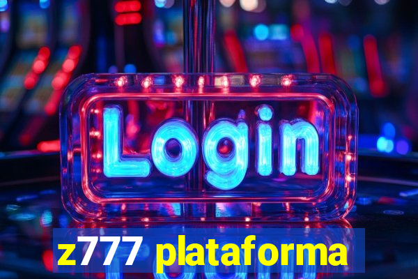 z777 plataforma