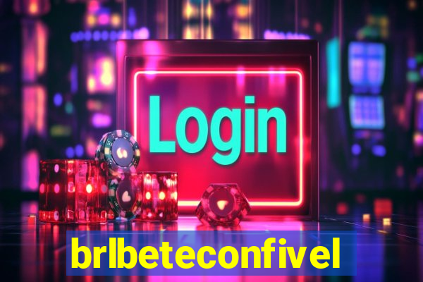 brlbeteconfivel