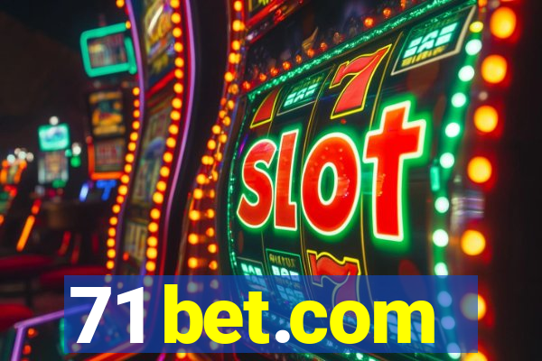 71 bet.com