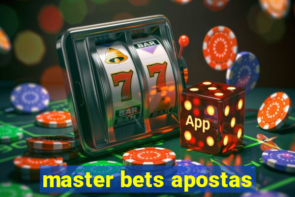 master bets apostas