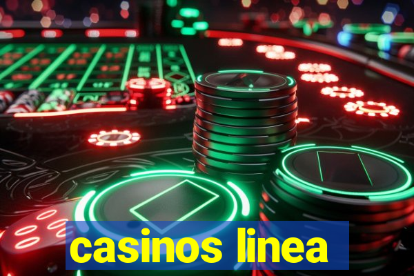 casinos linea