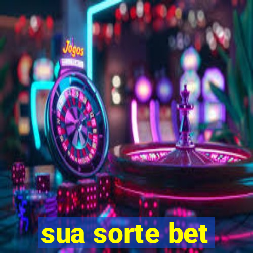 sua sorte bet