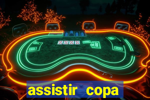 assistir copa america ao vivo