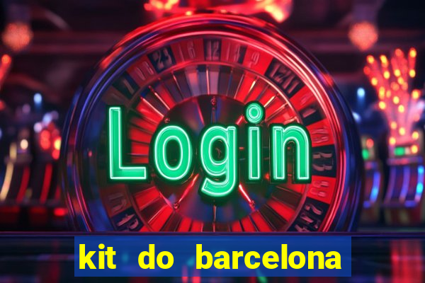 kit do barcelona dls 2017