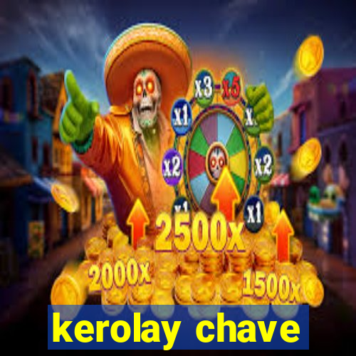 kerolay chave