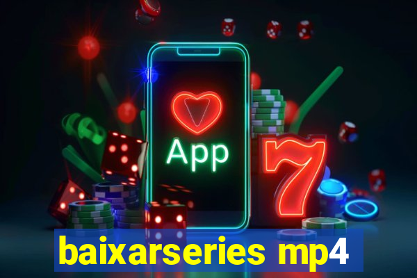 baixarseries mp4