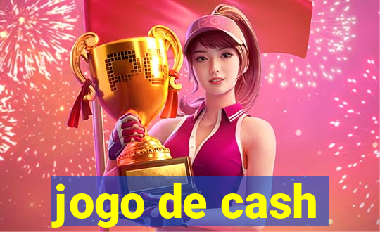 jogo de cash