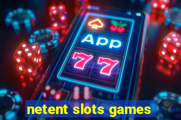 netent slots games